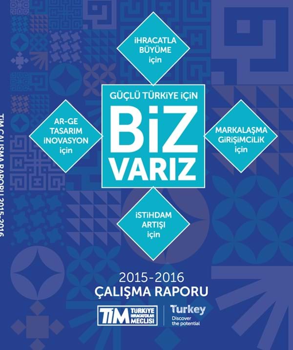 TİM 2015 - 2016 Yıllık Faaliyet Raporu  