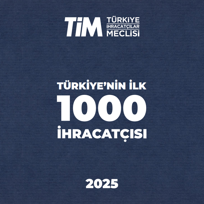 Türkiye'nin İlk 1000 İhracatçısı