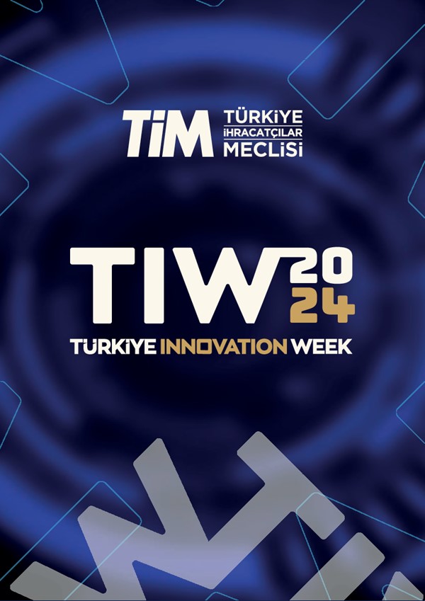 Türkiye Innovation Week 2024 Etkinlik Raporu 