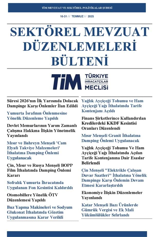 16-31 Temmuz 2025 Bülteni 