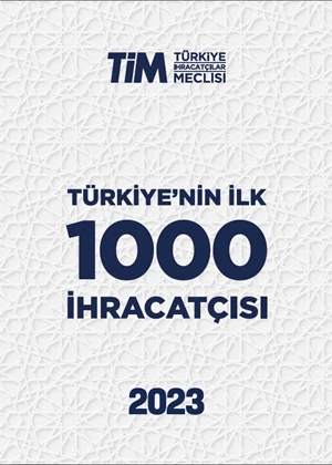 Türkiye'nin İlk 1000 İhracatçısı